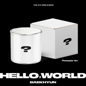 [EXO - BAEKHYUN] HELLO, WORLD (PINEAPPLE VER.)