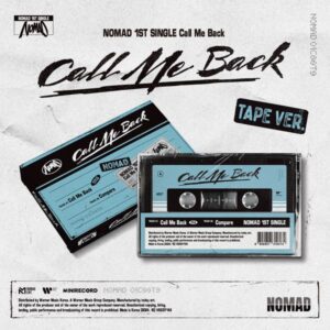 [NOMAD] CALL ME BACK (TAPE VER.)