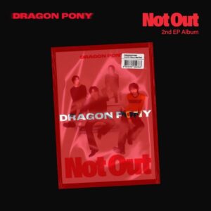 [DRAGON PONY] NOT OUT (PHOTOBOOK VER.)