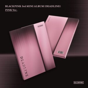 [BLACKPINK] DEADLINE (PINK Ver.)